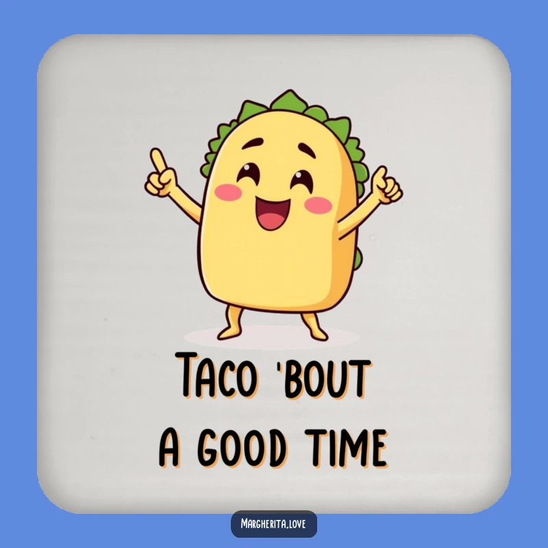 Funny Taco Victory Dance Coaster - Protect Surfaces with Fiesta Humor!