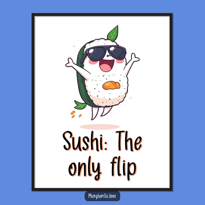 Funny Sushi Backflip Poster - Hilarious Sunglasses Sushi Wall Art