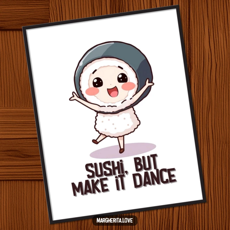 Funny free printable wall art of a smiling sushi roll character performing a graceful pirouette.