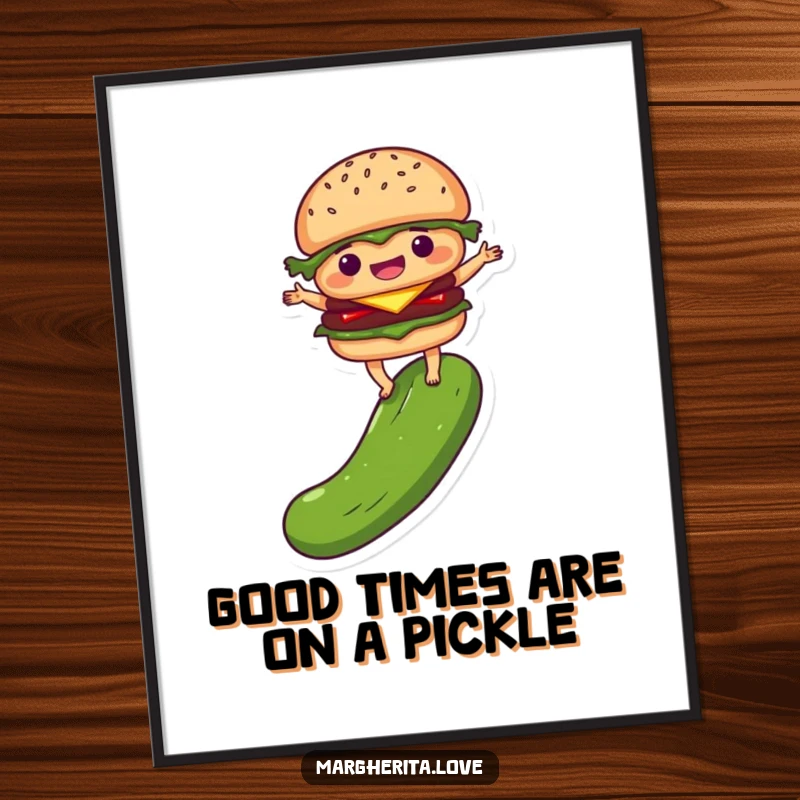 Funny Free Printable Wall Art: A delighted burger person precariously but humorously balancing on a large pickle.