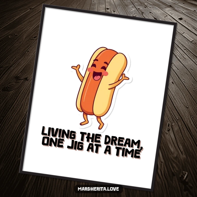 Funny Free Printable Wall Art: A goofy hot dog person doing a silly jig, bringing energetic and downloadable humor to your decor.
