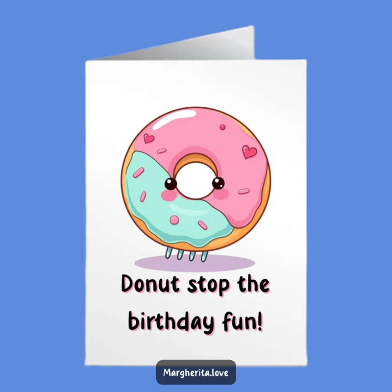 Free Printable Birthday Card: Spinning Donut Funny Downloadable Gift for Sweet Celebrations