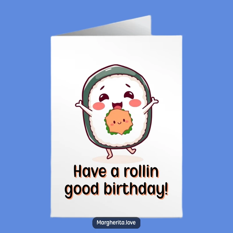 Free Printable Birthday Card: Dancing Sushi Roll, Fun Downloadable Gift for Foodies