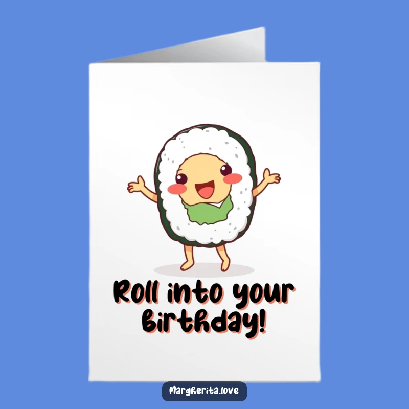 Free Printable Birthday Card: Dancing Sushi Roll, Fun Downloadable Gift for Sushi Lovers!