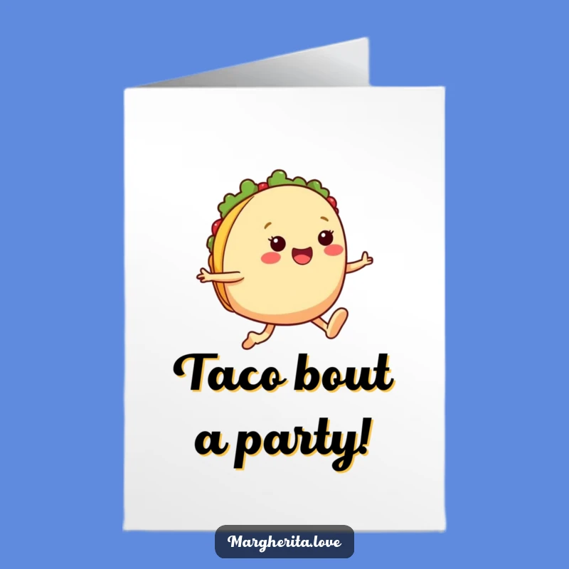 Free Printable Birthday Card: Jumping Taco Funny Downloadable Gift