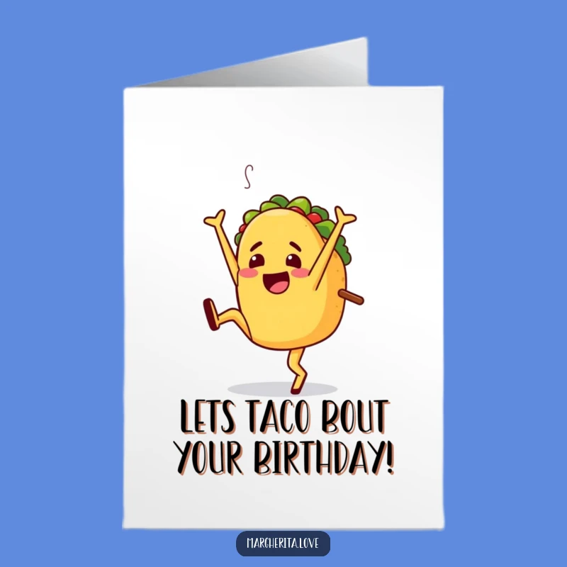 Free Printable Birthday Card: Taco Cartwheel, Funny Downloadable Gift