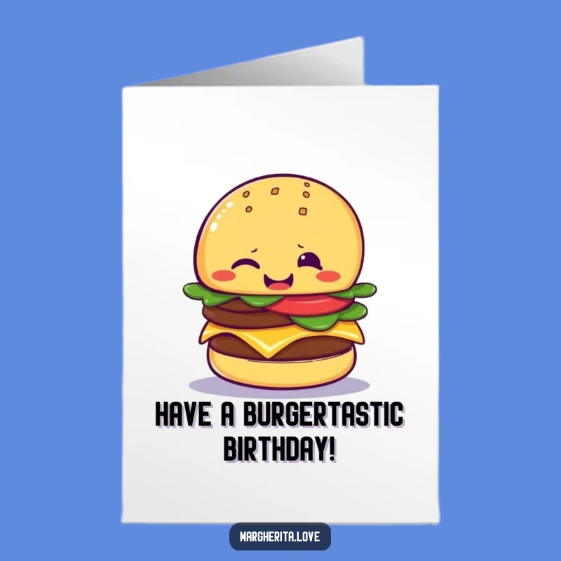 Free Printable Birthday Card: Winking Cheeseburger Funny Downloadable Gift