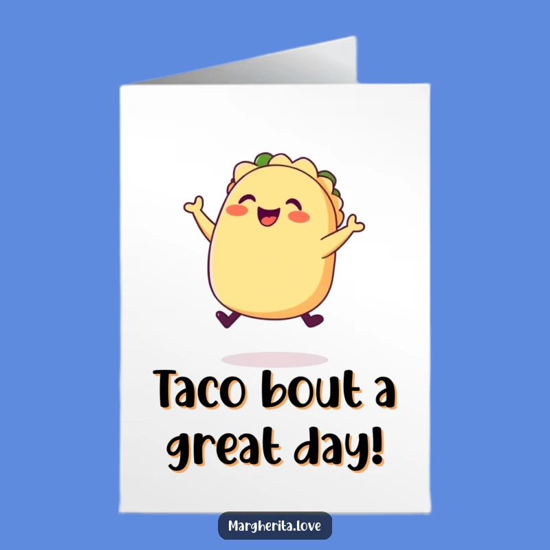 Free Printable Birthday Card: Jumping Taco, Fun Downloadable Gift