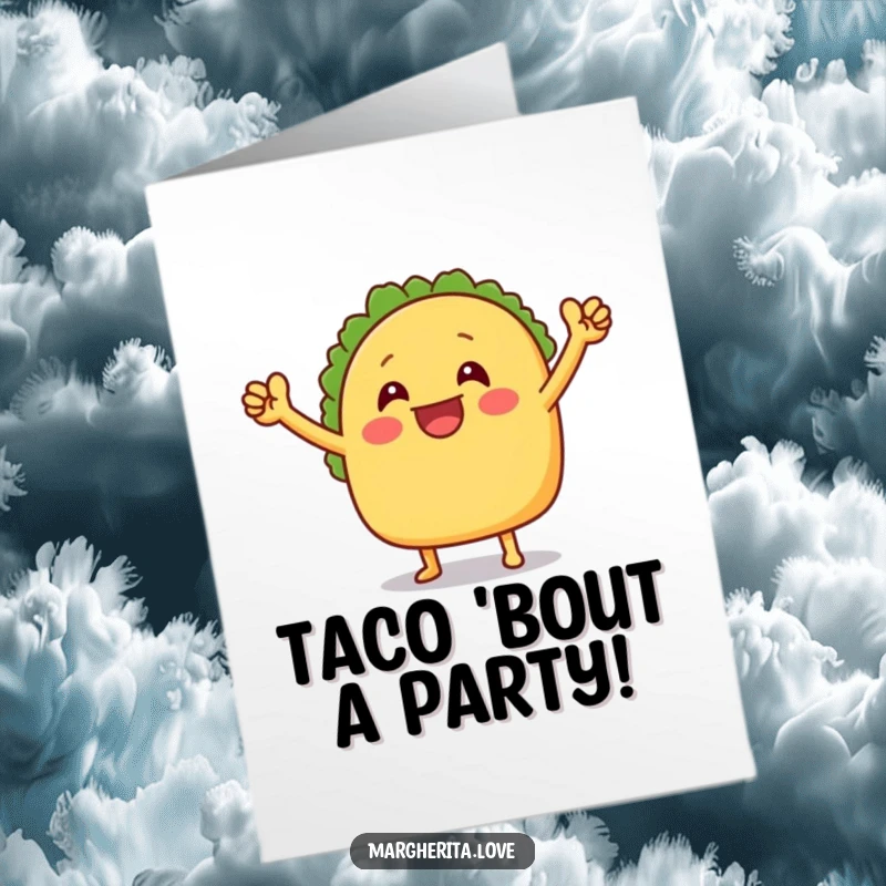 Funny Free Printable Birthday Card: A grinning taco doing a victory dance, celebrating with salsa-fueled joy.
