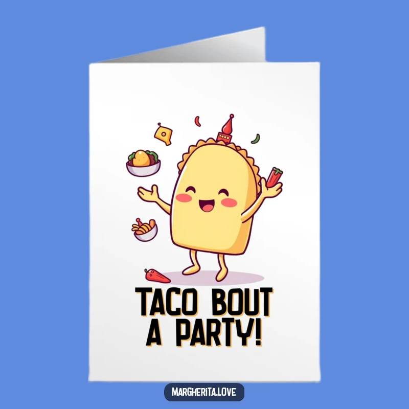 Free Printable Taco Juggling Birthday Card - Funny Downloadable DIY Gift