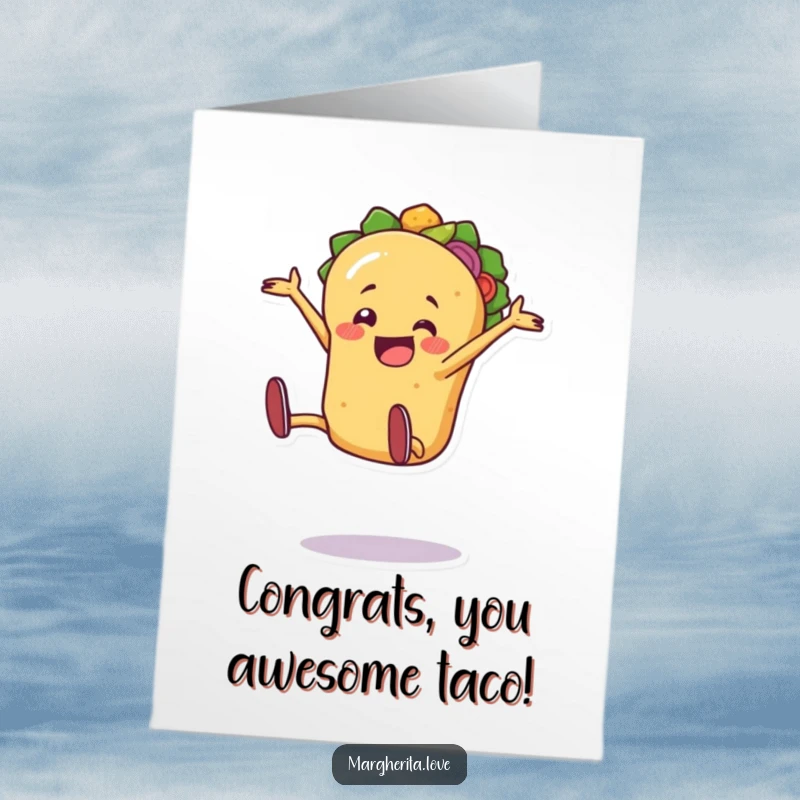 Funny Free Printable Congratulations Card: An excited taco person doing a cartwheel, a spirited and downloadable way to say congrats.