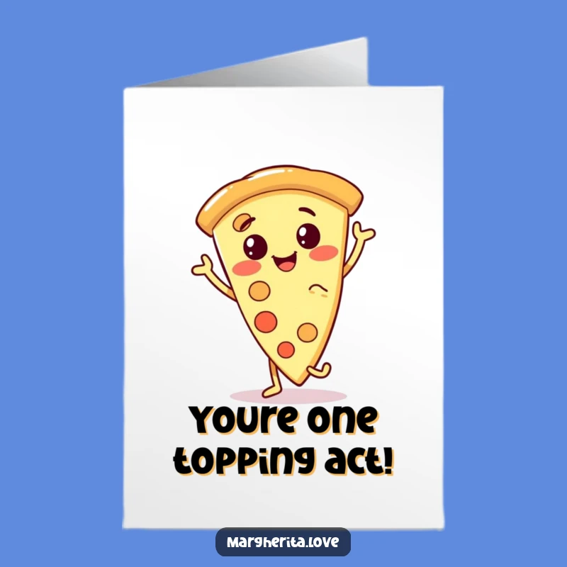 Free Printable Congrats Card: Dancing Pizza Slice Funny Downloadable Gift