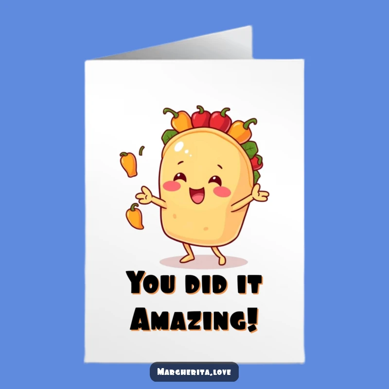 Free Printable Congrats Card: Taco Juggler, Humorous Downloadable Gift Idea