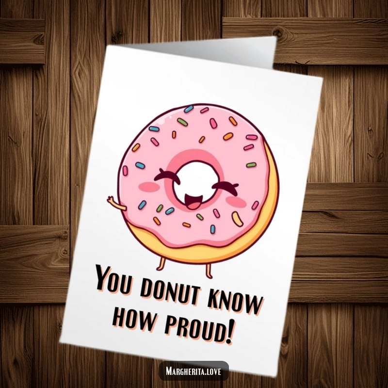 Funny Free Printable Congratulations Card: A winking donut with sprinkles doing a funny pose, celebrating a sweet success.