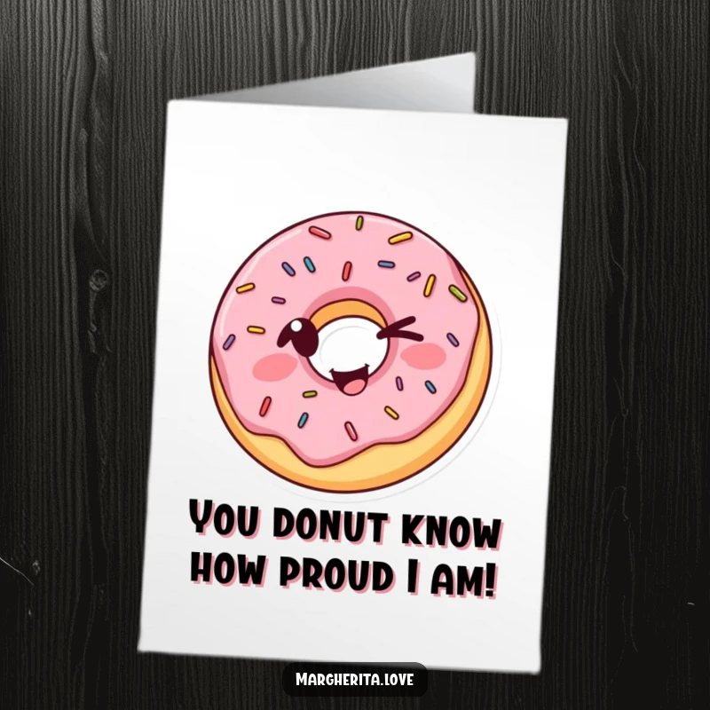 Funny Free Printable Congratulations Card: A winking donut with sprinkles does a silly pose, cheering on success.