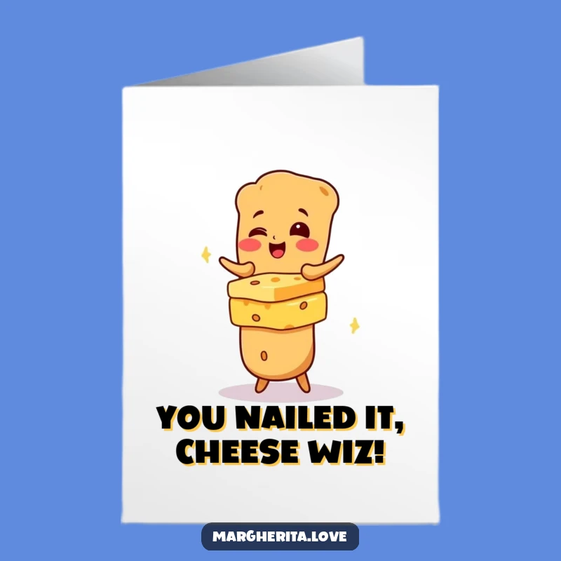 Free Printable Baguette Congrats Card: Cheesy Humor Downloadable Gift