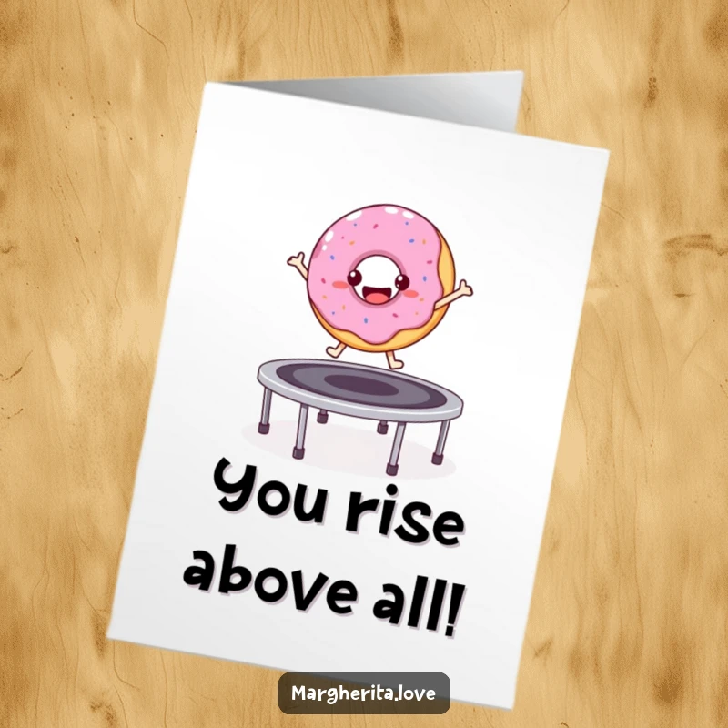 Funny Free Printable Congratulations Card: Bouncy donut character celebrating a success with a big jump on a trampoline.