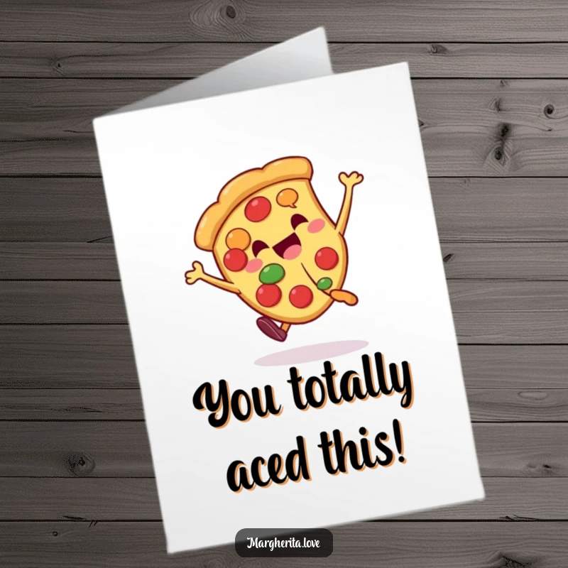 Funny free printable congratulations card showing a happy pizza slice character doing a cartwheel to celebrate.