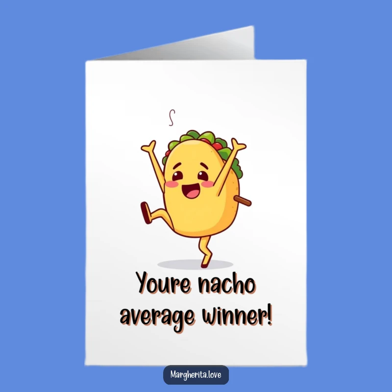 Free Printable Congrats Card: Taco Cartwheel Celebration, Funny Downloadable Gift