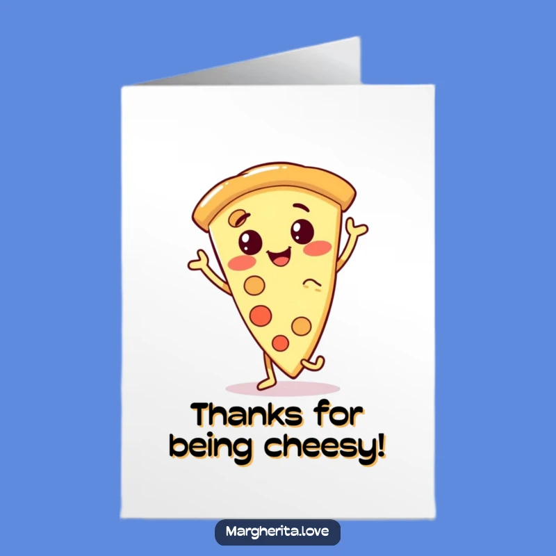 Free Printable Thank You Card: Dancing Pizza Slice Funny Downloadable Gift