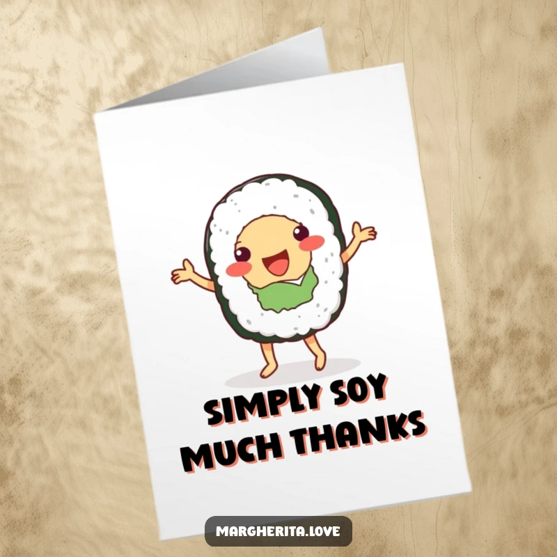 Funny Free Printable Thank You Card: A happy sushi roll person doing a delightful dance, conveying thanks with a quirky, memorable touch.