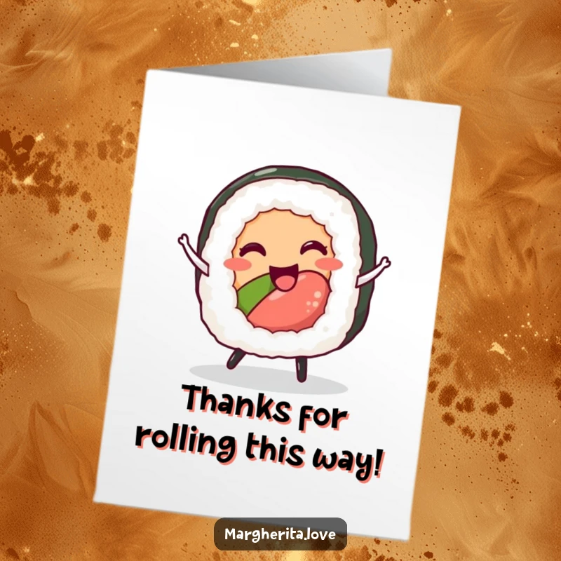 Funny Free Printable Thank You Card: A cheerful sushi roll busting a move to express thanks with joy.