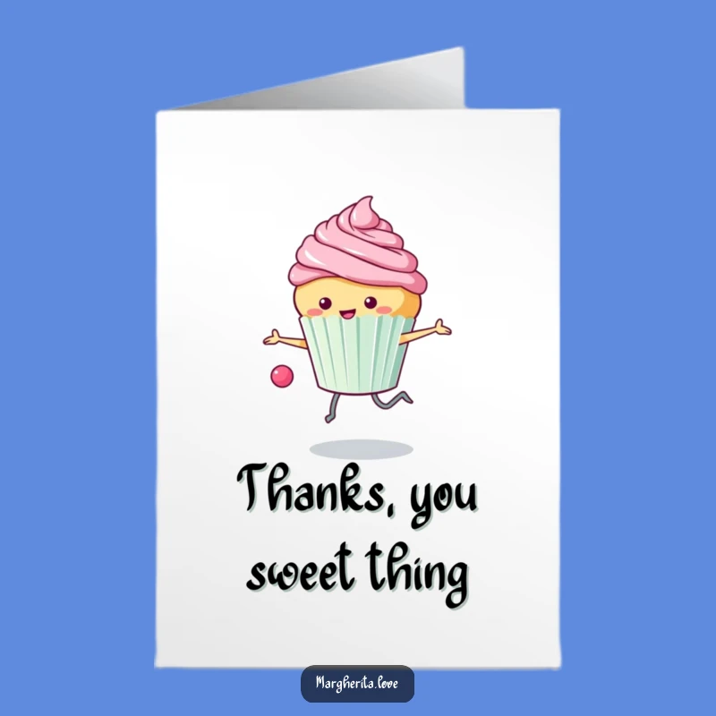 Free Printable Thank You Card: Energetic Skipping Cupcake - Funny Downloadable Gift