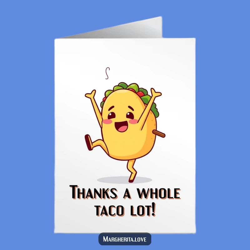 Free Printable Thank You Card: Taco Cartwheel Fun, Funny Downloadable Gift