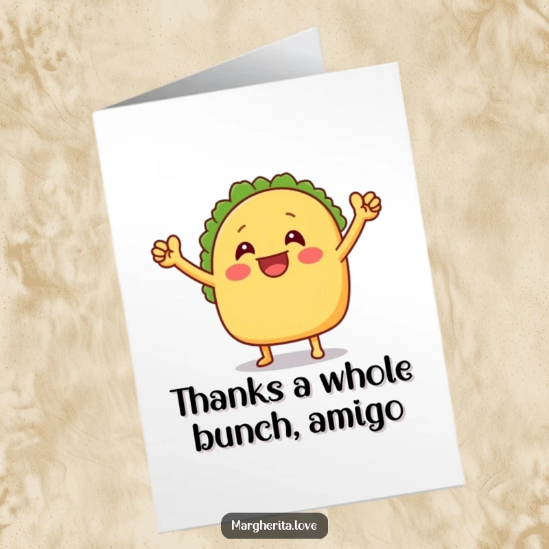 Funny Free Printable Thank You Card: A grateful taco doing a happy dance, sending appreciation with a cheesy grin.