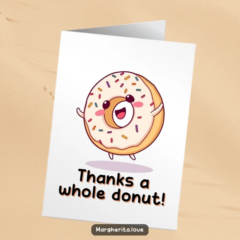 Funny Free Printable Thank You Card: Giggling donut with sprinkles does a cartwheel, sending sweet thanks.
