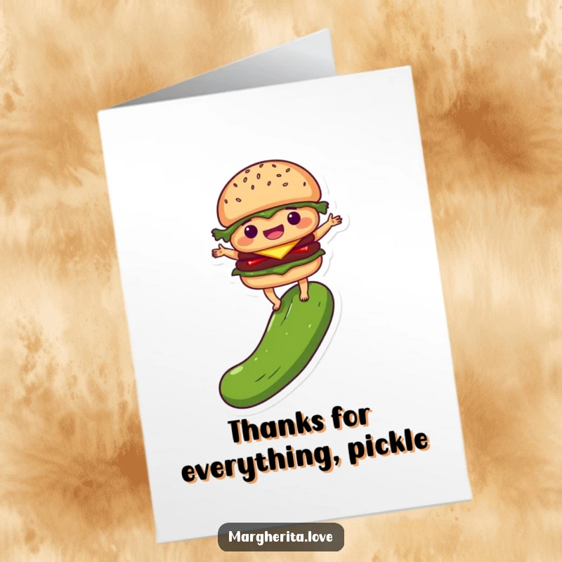 Funny Free Printable Thank You Card: A delighted burger person balancing on a pickle, conveying funny and heartfelt thanks.
