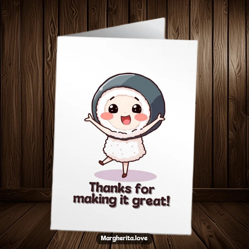 Funny free printable thank you card of a smiling sushi roll character performing a pirouette with grace.