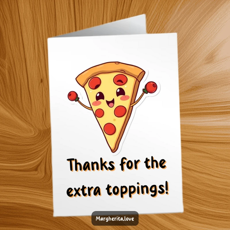 Funny free printable thank you card: A smiling pizza slice juggling pepperoni, expressing gratitude in a fun, food-themed way.