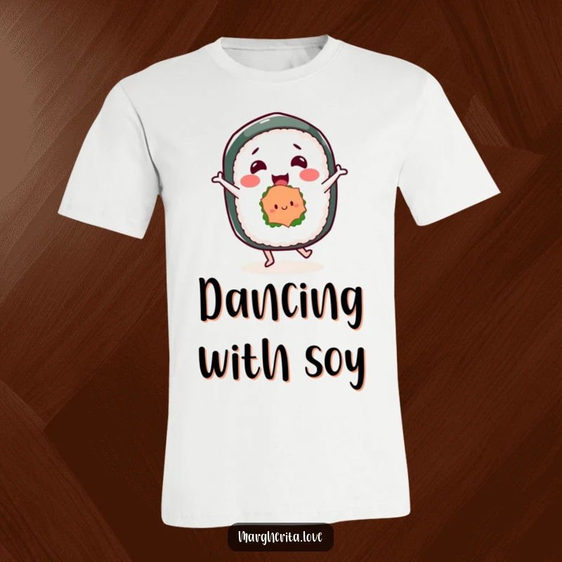 Funny t-shirt depicting a jubilant sushi roll character doing a little dance, showcasing a love for food and merriment.